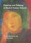 Drawing and Painting in Rudolf Steiner Schools (Learning Resources S.)
