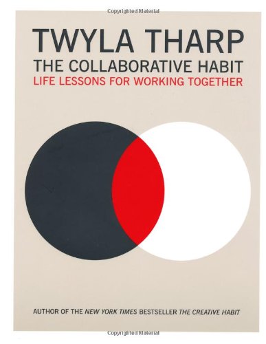 The Collaborative Habit: Life Lessons for Working Together Book Image