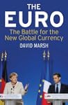 The Euro: The Battle for the New Glob...