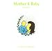 Music for Mother and Baby: Music for the Mind, Body & Spirit