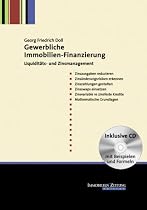 Gewerbliche Immobilienfinanzierung: Liquiditäts- und Zinsmanagement