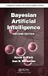 Bayesian Artificial Intelligence, Second Edition (Chapman & Hall/CRC Computer Science & Data Analysis)