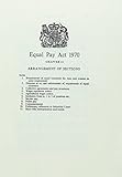 Equal Pay Act 1970 : Elizabeth II. 1970. Chapter 41
