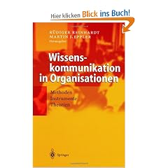 Wissenskommunikation in Organisationen: Methoden, Instrumente, Theorien
