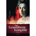 Das Luxemburg-Komplott: Roman