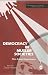 Democracy in Muslim Societies (Orf Studies in Contemporary Muslim Societies)