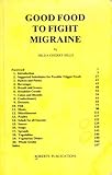 Good food to fight migraine