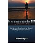 Are You at Risk for Cancer from HPV? by  Larry Gregory