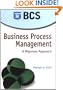 Business Process Management: A Rigorous Approach