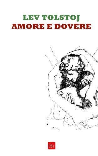 Amore e dovere (Versione Originale) (Italian Edition)