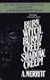 Burn, Witch, Burn! / Creep, Shadow, Creep!