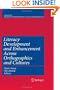 Literacy Development and Enhancement Across Orthographies and Cultures (Literacy Studies)