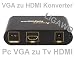 VGA HDMI Konverter Adapter Wandler - VGA zu HDMI Converter - Pc, Laptop, Netbook, Macbook mit VGA Ausgang zu Tv, Beamer, TFT mit HDMI Eingang VGA HDMI Konverter Adapter Wandler - VGA zu HDMI Converter - Pc, Laptop, Netbook, Macbook mit VGA Ausgang zu Tv, Beamer, TFT mit HDMI Eingang