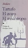 Tartufo, El avaro, el misántropo