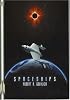 Spaceships: A Reference Guide to International Reusable Launch Vehicle Concepts from 1944 to the Present (Apogee Books Space Series)