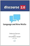 Discourse 2.0 : language and new media