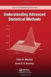 Understanding Advanced Statistical Methods (Chapman & Hall/CRC Texts in Statistical Science) [Hardcover] [2013] Peter Westfall, Kevin S. S. Henning
