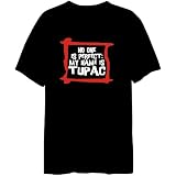 No One Is Perfect: My Name Is Tupac Male Names Mens T-Shirt (Black, Sizes X-Small - XXX-Large)