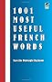 1001 Most Useful French Words (Beginners' Guides)