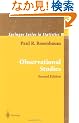 Observational Studies (Springer Series in Statistics)