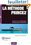 La m�thode Prince2 - R�ussir les cert...