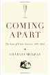 Coming Apart: The State of White America, 1960-2010