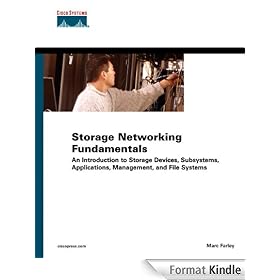 Storage Networking Fundamentals: An Introduction to Storage Devices, Subsystems, Applications, Management, and File Systems