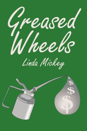 Greased Wheels