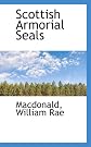 Scottish Armorial Seals