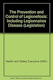 The prevention or control of legionellosis (including legionnaires' disease) : approved code of practice