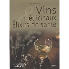 Vins m�dicinaux et �lixirs de sant�