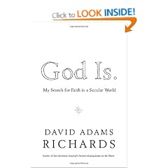 God Is.: My Search for Faith in a Secular World