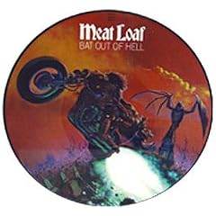 MEATLOAF / BAT OUT OF HELL (PICTURE DISC)