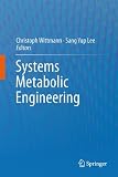 Systems metabolic engineering