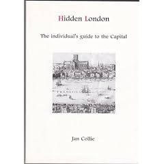 Hidden London: The Individual's Guide to the Capital