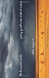 The Horizontal World: Growing Up Wild In the Middle of Nowhere (Paperback)