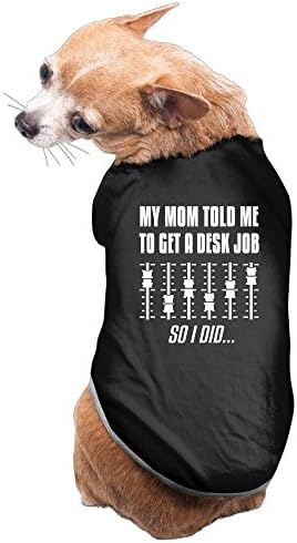Rappy Dog's My Mom Told Me To Get A Desktop Job So I Did Dog Shirt