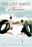 The Lost Saints of Tennessee: A Novel