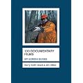 100 Documentary Films (Screen Guides)