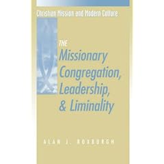 Missionary Congregation, Leadership, and Liminality (Christian Mission and Modern Culture)