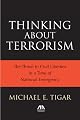 Thinking About Terrorism: The Threat to Civil Liberties in a Time of National Emergency