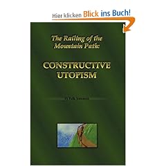 The Railing of the Mountain Path: Constructive Utopism