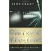 On Track Leadership: Mastering What Leaders Actually Do
