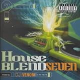 House Blend 7