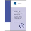 Mini-Finder Zahnmedizinische Abrechnung: Bema-, GOZ- und GO�-Geb�hrenpositionen mit Kurzkommentierung