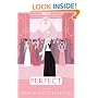 Perfect: A Novel