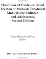 Handbook of Evidence-Based Treatment Manuals for Children and Adolescents