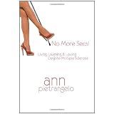 No More Secs!: Living, Laughing, & Loving Despite Multiple Sclerosis ~ Ann Pietrangelo