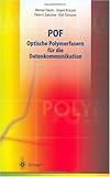 POF - Optische Polymerfasern für die Datenkommunikation (German Edition)