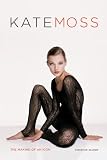 Kate Moss: The Making of an Icon